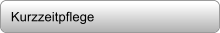 Kurzzeitpflege